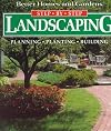 Better Homes and Gardens Step-by-Step Landscaping