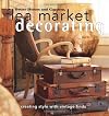 Better Homes and Gardens Flea Market Decorating