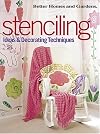 Better Homes and Gardens Stenciling Ideas and Decorating Techniques