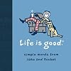Life Is Good