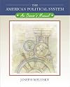 The American Political System An Owners Manual