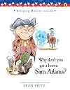 Why Don't You Get a Horse, Sam Adams?