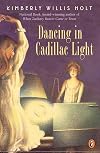 Dancing In Cadillac Light