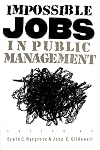 Impossible Jobs in Public Management