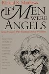 If Men Were Angels: James Madison and the Heartless Empire of Reason