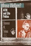 Whose Welfare?: AFDC and Elite Politics