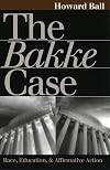 The Bakke Case: Race, Education, and Affirmative Action
