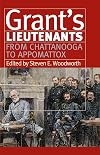 Grant's Lieutenants: From Chattanooga to Appomattox