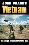 Vietnam: The History of an Unwinnable War, 1945-1975