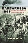 Barbarossa 1941: Reframing Hitler's Invasion of Stalin's Soviet Empire