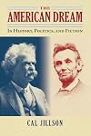 The American Dream: In History, Politics, and Fiction (American Political Thought)