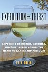 Expedition of Thirst: Exploring Breweries, Wineries, and Distilleries across the Heart of Kansas and Missouri