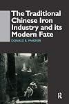 The traditional Chinese iron industry and its modern fate
