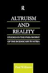 Altruism and Reality: Studies in the Philosophy of the Bodhicaryavatara