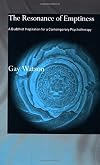 The Resonance of Emptiness: A Buddhist Inspiration for Contemporary Psychotherapy (Routledge Critical Studies in Buddhism)