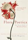 Flora Poetica: The Chatto Book of Botanical Verse