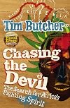 Chasing the Devil: On Foot Through Africa's Killing Fields