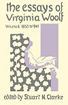 The Essays of Virginia Woolf : Volume 6, 1933-1941