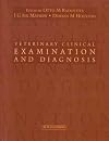 Veterinary Clinical Examination and Diagnosis