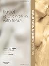Techniques in Aesthetic Plastic Surgery Series: Facial Rejuvenation with Fillers with DVD, 1e (Techniques in Aesthetic Surgery)