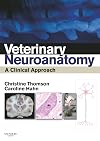 Veterinary Neuroanatomy: A Clinical Approach