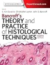 Bancroft's theory and practice of histological techniques