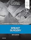 Breast Surgery - Print and E-Book: A Companion to Specialist Surgical Practice