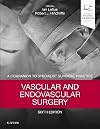 Vascular and Endovascular Surgery: A Companion to Specialist Surgical Practice, 6e