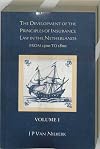 The development of the principles of insurance law in the Netherlands from 1500 to 1800