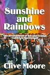 Sunshine and rainbows : the development of gay and lesbian culture in Queensland