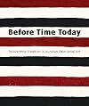 Before time today : reinventing tradition in Aurukun Aboriginal art