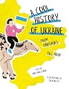 A Cool History of Ukraine: From Dinosaurs Till Now