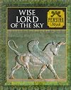 Wise Lord of the Sky: Persian Myth