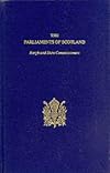 The Parliaments of Scotland : burgh and shire commissioners