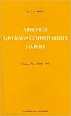 A History of Saint David's University College Lampeter: 1898-1971