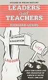 Leaders and teachers : adult education and the challenge of labour in South Wales, 1906-1940