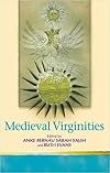 Medieval Virginities