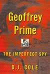 Geoffrey Prime: The Imperfect Spy