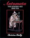 Automata: The Golden Age 1848-1914