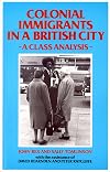 Colonial Immigrants in a British City (International Library of Sociology)