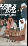Bedouin of northern Arabia : traditions of the Āl-Ḍhafīr