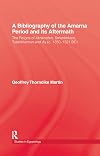A Bibliography of the Amarna Period and Its Aftermath: The Reigns of Akhenaten, Smenkhkare, Tutankhamun and Ay
