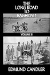 The Long Road to Baghdad (Kegan Paul Arabia Library)