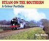 Steam on the Southern: A Colour Portfolio