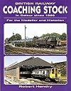 British Railway Coaching Stock in Colour Since 1960: For the Modeller and Historian