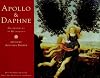Apollo & Daphne: Masterpieces of Greek Mythology