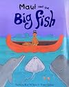 Maui And The Big Fish: A Polynesian Creation Myth