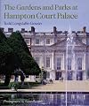 The Gardens and Parks at Hampton Court Palace