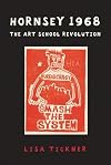 Hornsey 1968: The Art School Revolution