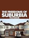 The Freedoms of Suburbia